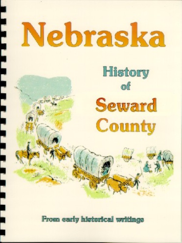 History of Seward County Nebraska