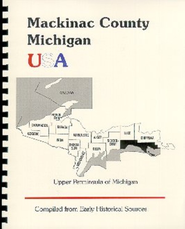 History of Mackinac County Michigan